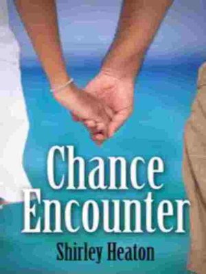 cover image of Chance Encounter